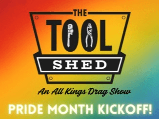 The Tool Shed | An All Kings Drag Show at Ginger's Revenge