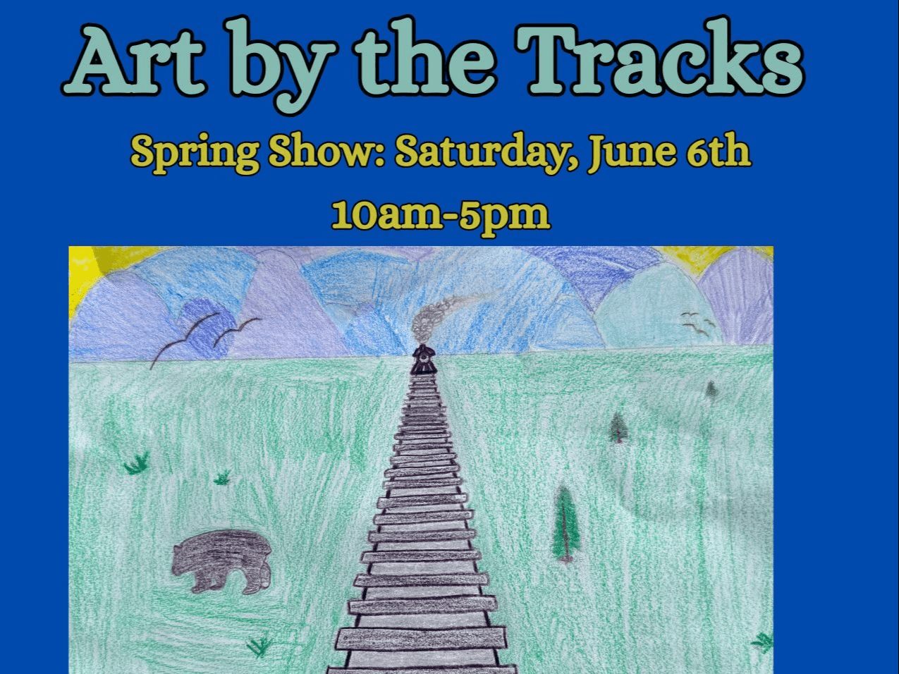 Art by the Tracks Spring Show
