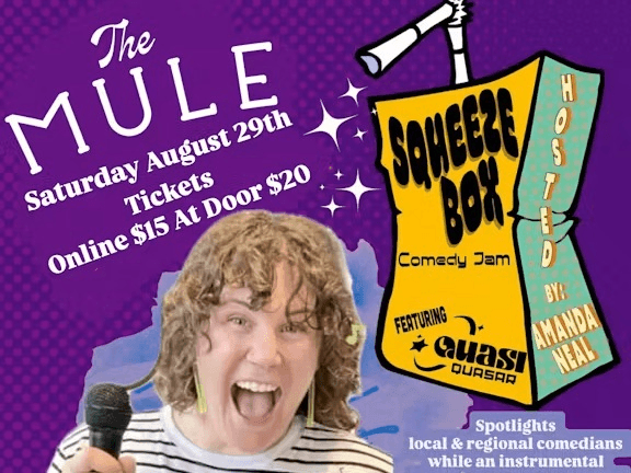 The Squeeze Box Comedy Jam at The Mule