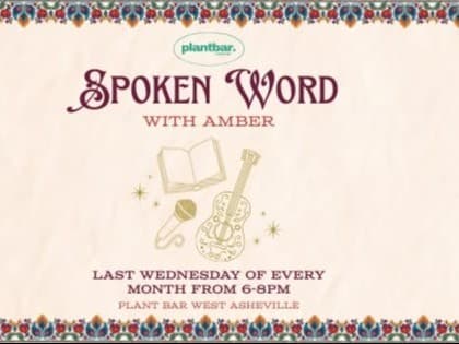 Spoken Word: An Acoustic Open Mic at Plant Bar West Asheville