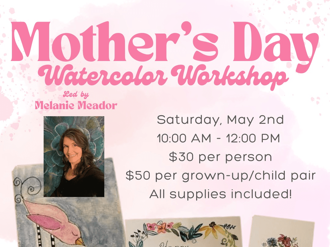 Mother’s Day Watercolor Workshop | Flower Card Making Class | May 2