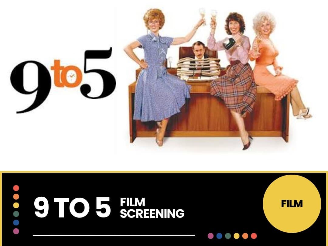 9 to 5 (film screening)