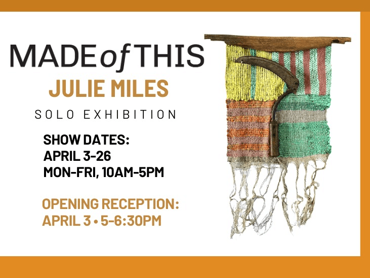 "Made of This" Opening Reception