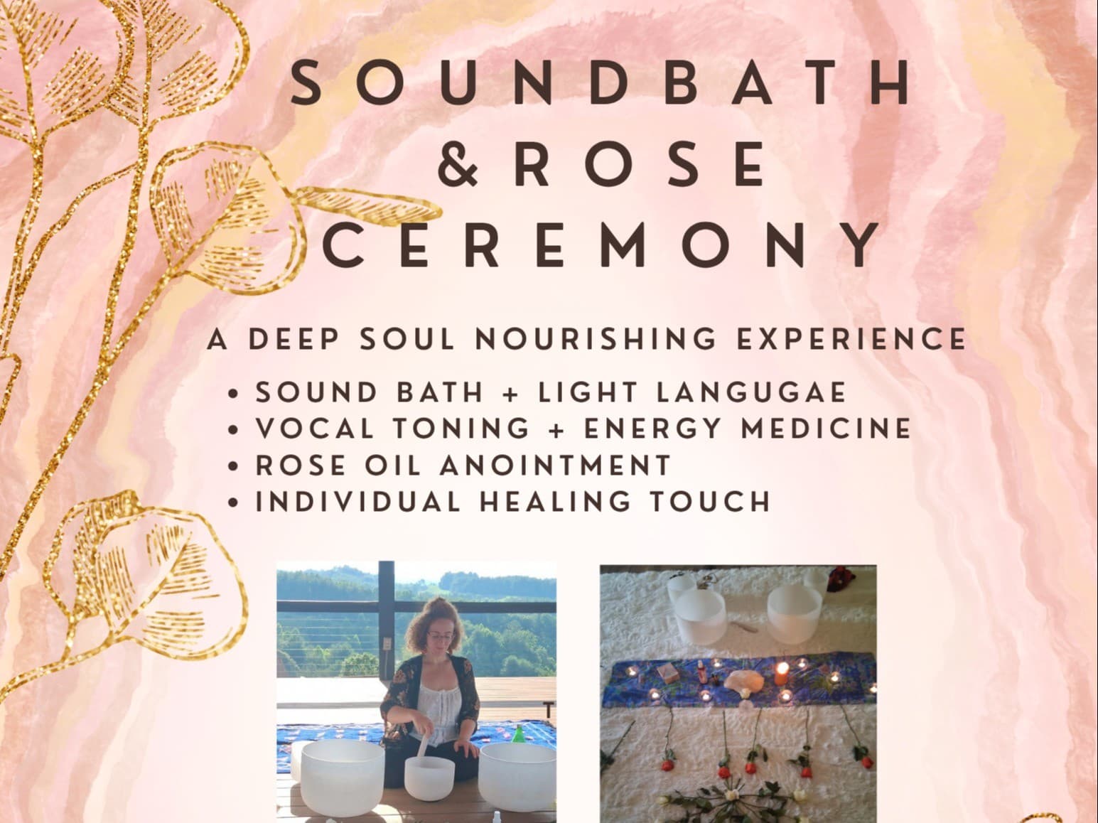 SoundBath and Rose Ceremony