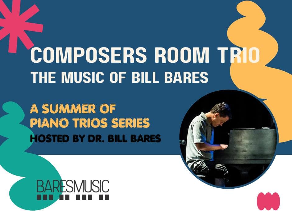 Composers Room Trio with Dr. Bill Bares
