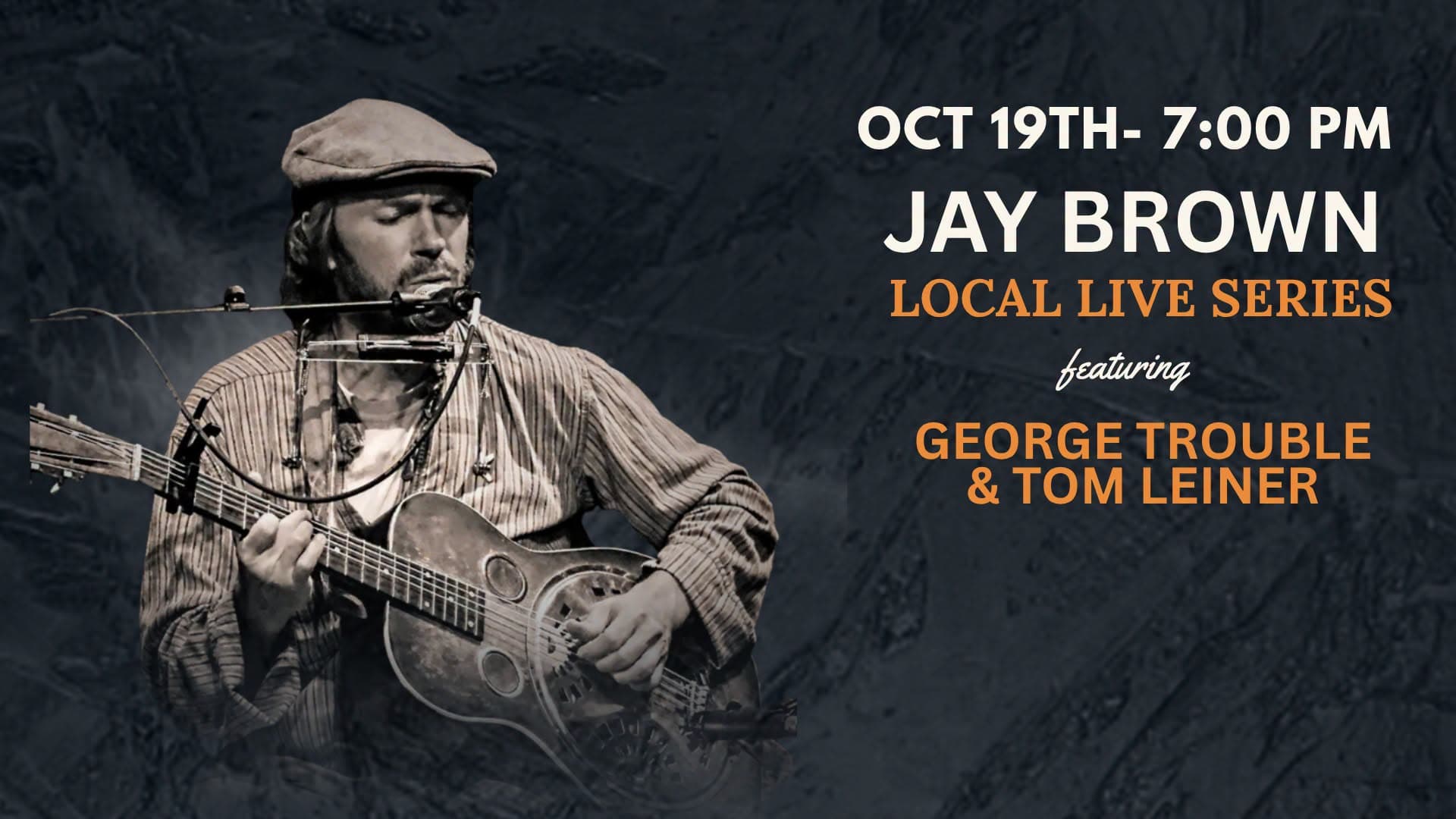 Local Live w/ Jay Brown with George Trouble & Tom Leiner