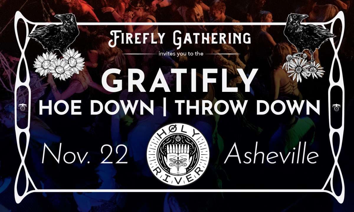 GRATIFLY: FireflyGathering's HOE DOWN THROW DOWN